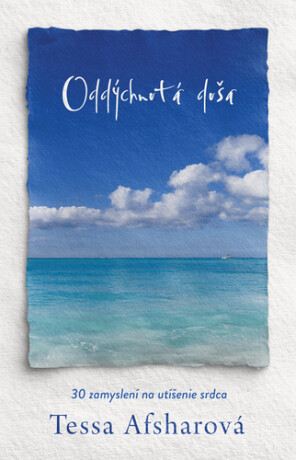 Oddýchnutá duša - Tessa Afsharová