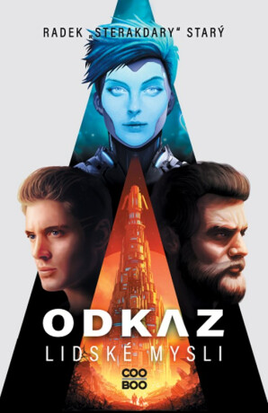 Odkaz lidské mysli - Radek "Sterakdary" Starý