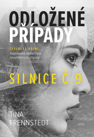 Odložené případy: Silnice č. 9 - Tina Frennstedt