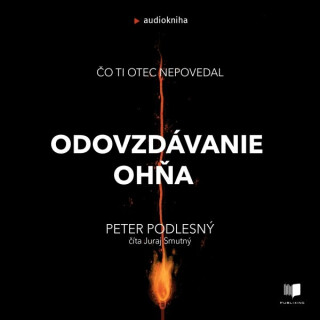 Odovzdávanie ohňa - Peter Podlesný