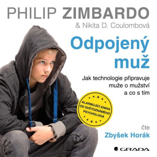 Odpojený muž - Philip Zimbardo, Nikita D. Coulombová