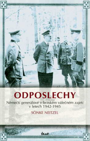 Odposlechy - Neitzel Sönke