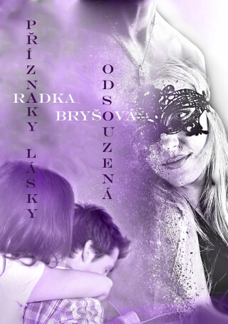 Odsouzená / Příznaky lásky - Radka Bryšová