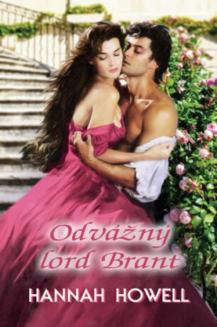 Odvážný lord Brant - Hannah Howell