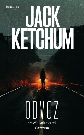 Odvoz - Jack Ketchum