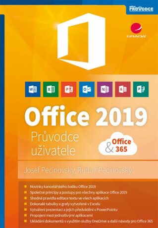 Office 2019 - Průvodce uživatele - Josef Pecinovský,Rudolf Pecinovský