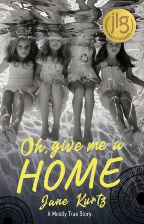 Oh Give Me A Home - Jane Kurtz