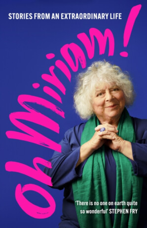 Oh Miriam! - Margolyes Miriam