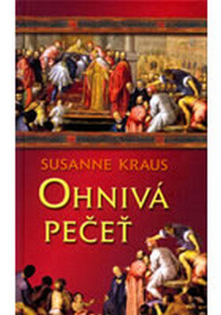 Ohnivá pečeť - Susanne Kraus