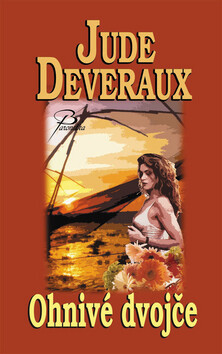 Ohnivé dvojče - Jude Deveraux