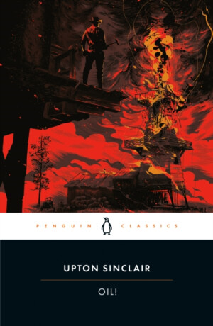 Oil! - Upton Sinclair