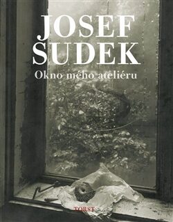 Okno mého ateliéru - Josef Sudek