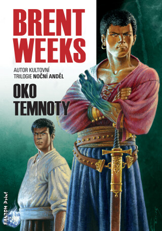 Oko temnoty - Brent Weeks