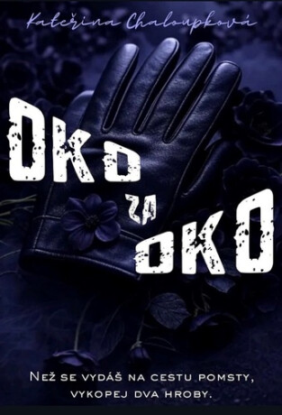 Oko za oko - Kateřina Chaloupková