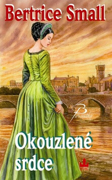 Okouzlené srdce - Bertrice Small