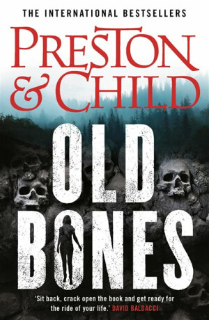 Old Bones - Douglas Preston,Lincoln Child