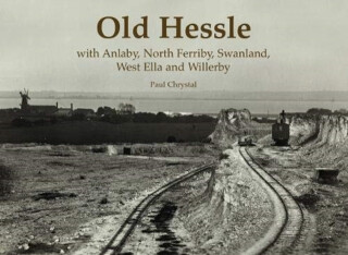 Old Hessle - Paul Chrystal