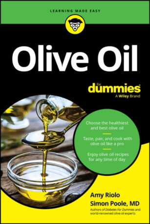 Olive Oil For Dummies - Amy Riolo,Simon Poole