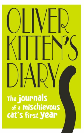 Oliver Kitten's Diary - Gareth St John Thomas