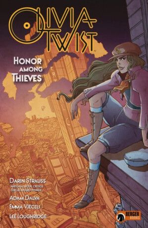 Olivia Twist: Honor Among Thieves - Darin Strauss,Adam Dalva