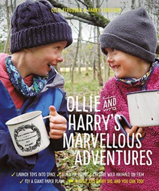 Ollie and Harry's Marvellous Adventures - Harry Ferguson,Ollie Ferguson