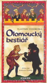 Olomoucký bestiář - Vlastimil Vondruška