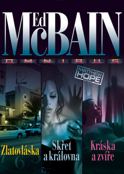 Zlatovláska, Skřet a královna, Kráska a zvíře - Ed McBain