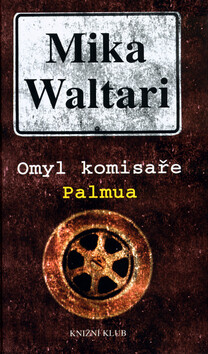 Omyl komisaře Palmua - Mika Waltari