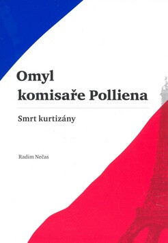 Omyl komisaře Polliena - Radim Nečas