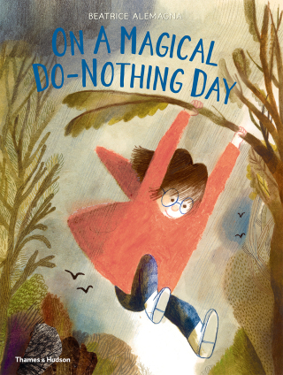 On a Magical Do-Nothing Day - Beatrice Alemagna