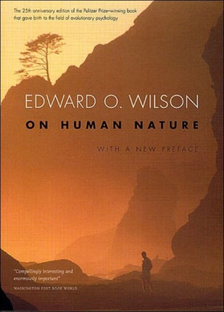 On Human Nature - Edward O. Wilson
