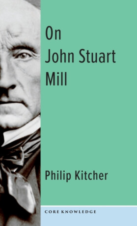 On John Stuart Mill - Philip  Kitcher
