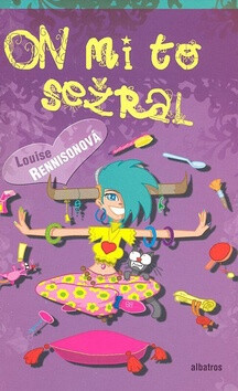 On mi to sežral - Louise Rennisonová