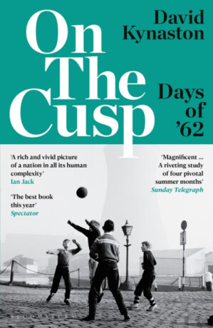 On the Cusp - David Kynaston