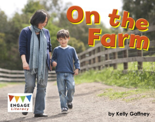 On the Farm - Kelly Gaffney