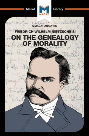 Friedrich Wilhelm Nietzsche's On the Genealogy of Morality (A Macat Analysis) - Friedrich Nietzsche