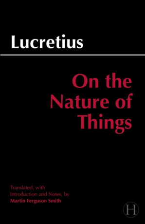 On the Nature of Things - Lucretius