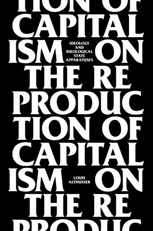 On the Reproduction of Capitalism - Louis Althusser