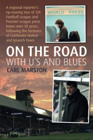 On the Road With the U's and Blues - Carl Marston