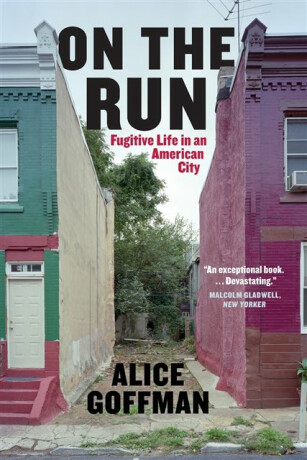 On the Run - Alice Goffman