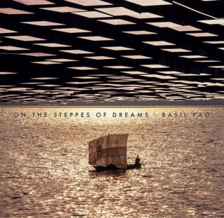 On the Steppes of Dreams - Basil Pao