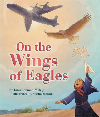 On the Wings of Eagles - Tami Lehman-Wilzig
