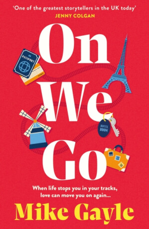 On We Go - Mike Gayle