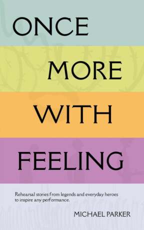 Once More With Feeling - Michael Parker