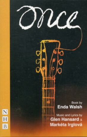 Once: The Musical - Enda Walsh