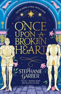 Once Upon A Broken Heart - Stephanie Garberová