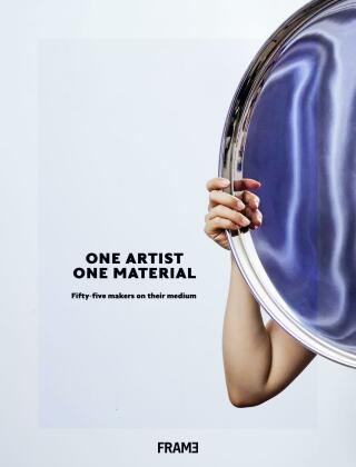 One Artist, One Material: Fifty-five makers on their medium - 