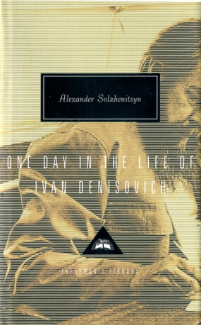 One Day in the Life of Ivan Denisovich - Aleksandr Solzhenitsyn