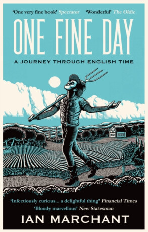 One Fine Day - Ian Marchant