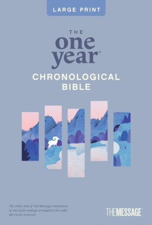 The One Year Chronological Bible The Message, Large Print Thinline Edition  (Softcover) - Eugene H. Peterson